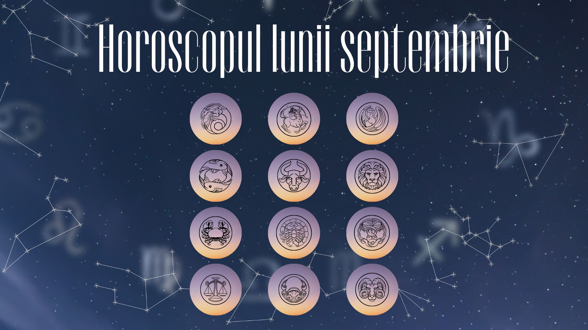 horoscopul lunii septembrie
